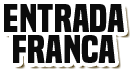 entrada franca
